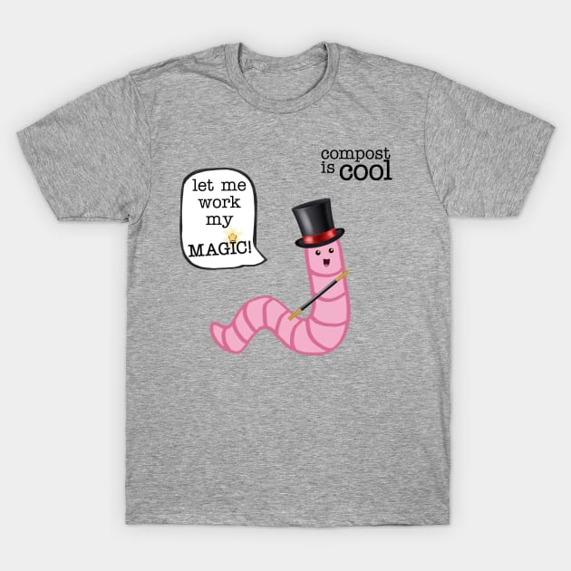 compost worm (magician) T-Shirt by mystudiocreate